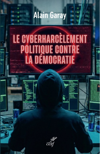 Couverture Le cyberharcèlement politique contre la démocratie
